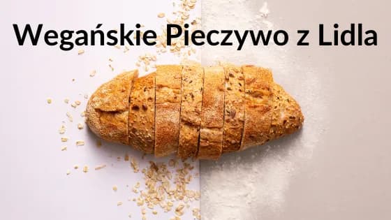 Gdzie kupić wegański chleb? Najlepsze miejsca i oferty w Polsce Gdzie kupić wegański chleb? Najlepsze miejsca i oferty w Polsce